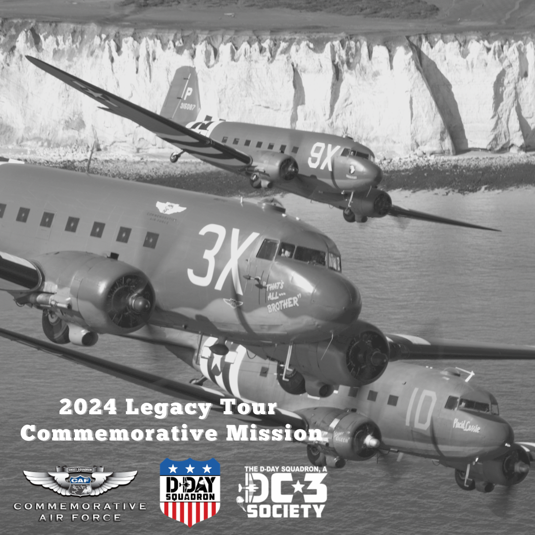 D-Day Squadron Announces 2024 Europe Mission Theme, and Film DVD Release 14 2024 Legacy Tour