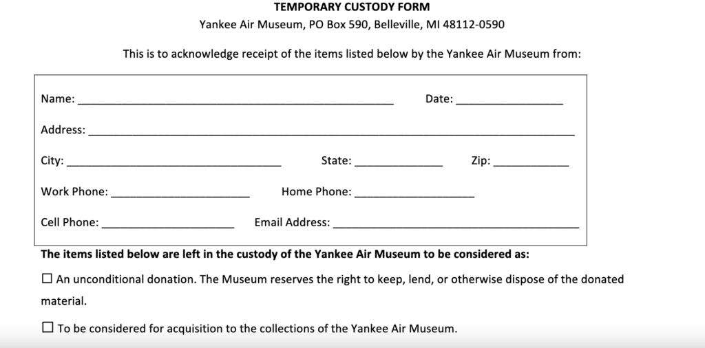What Do I do With Grandpa's Stuff? Or, How to Donate to an Aviation Museum 12 A temporary custody receipt from the then Yankee Air Museum