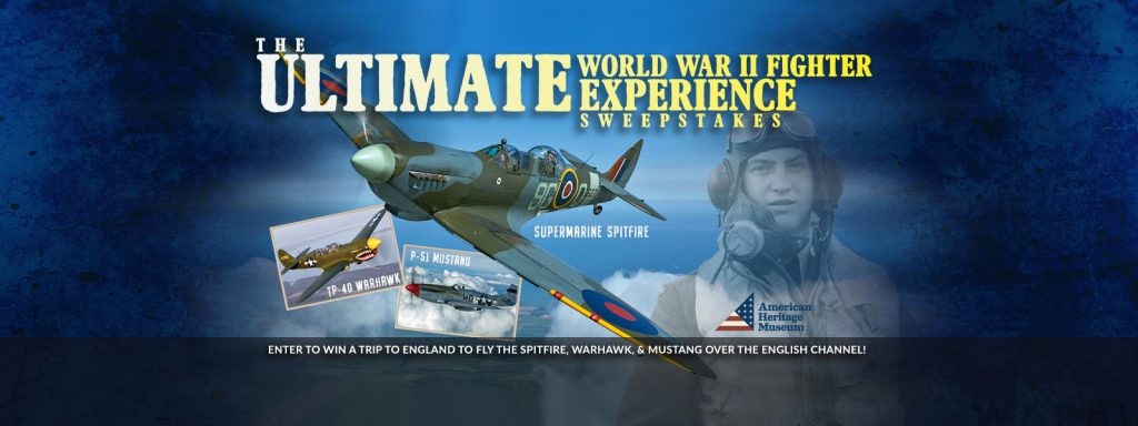Win the The Ultimate World War II Fighter Experience Sweepstakes! 10 AHM SLIDER TEMPLATE FIGHTERSWEEPSTAKES