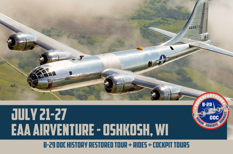 B-29 DOC Returns to EAA AirVenture 2025 15 B 29 DOC Returns to EAA AirVenture 2025