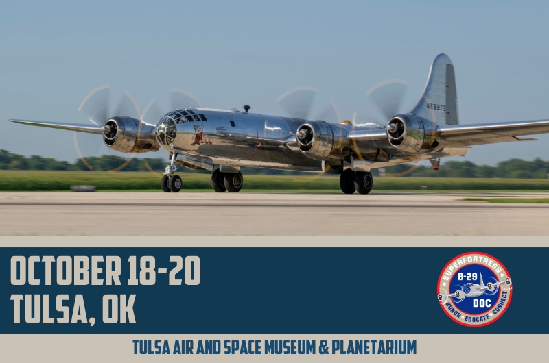 B-29 Doc History Restored Tour to Return to Oklahoma 12 B 29 Doc History Restored Tour to return to Tulsa Air and Space Museum Planetarium