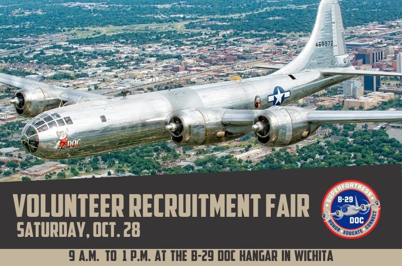 B-29 Doc Volunteer Recruitment Fair 10 B 29 Doc Volunteer Recruitment Fair Oct. 28 in Wichita