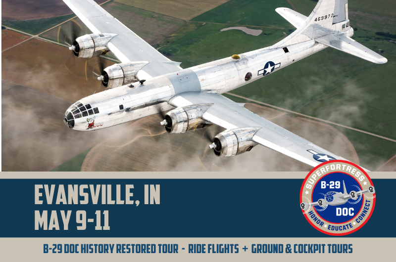 B-29 DOC History Restored Tour to Land at Evansville Wartime Museum in May 14 B 29 Doc to Visit Evansville Wartime Museum on 2025 History Restored Tour
