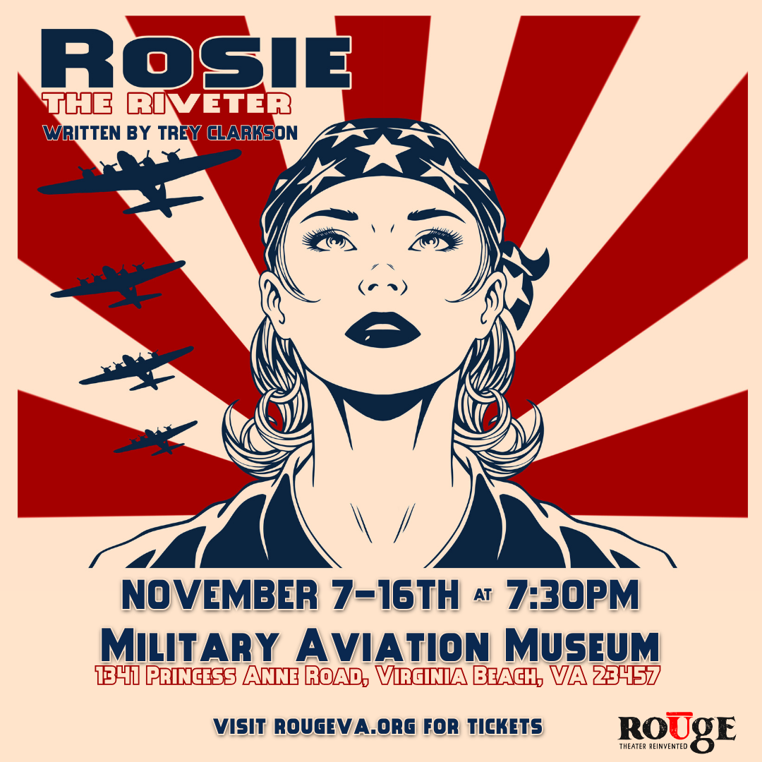 'Rosie the Riveter: A Spectacular Experience' Opens at the Military Aviation Museum 9 Copy of RosieGraphic