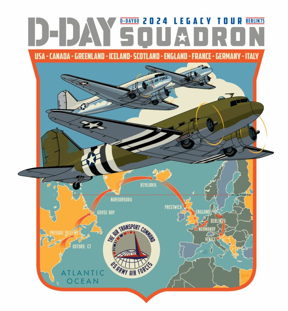 D-Day Squadron Details Collaboration with 2024 Legacy Tour Organizers 13 D Day Squadron 2024 Legacy Tour