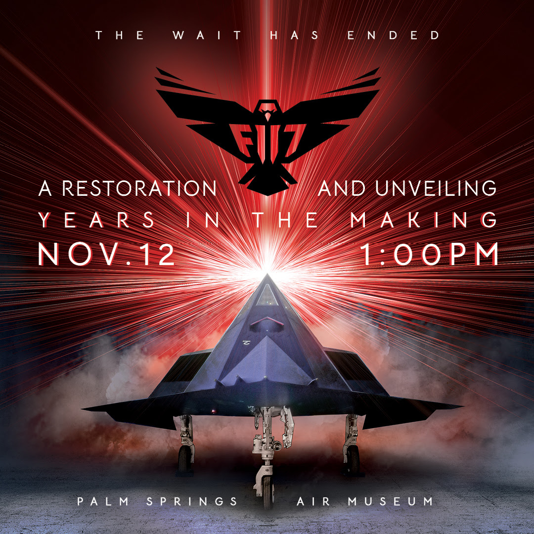 Palm Springs Air Museum to Unveil Restored F-117A Nighthawk - Nov.12th, 2022 10 F 117 Palm Springs Air Museum