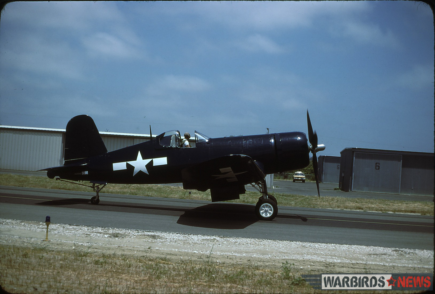 Planes of Fame’s F4U-1A Corsair Flies Again after Two-Year Refit 13 F4U 1A 17799 Lompoc AP CA June 1978 Wally VanWinkle