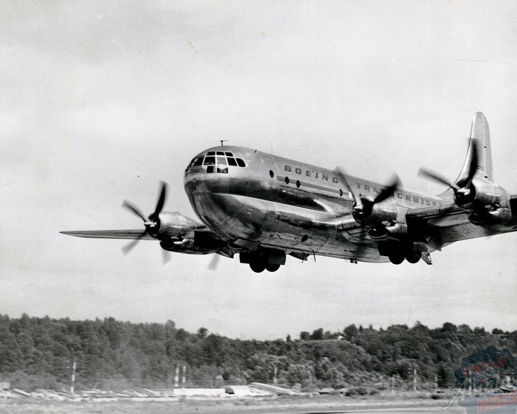 Today In Aviation History: First flight, Boeing Model 377 Stratocruiser 10 First flight Boeing Model 377 Stratocruiser NX90700 c n 15922