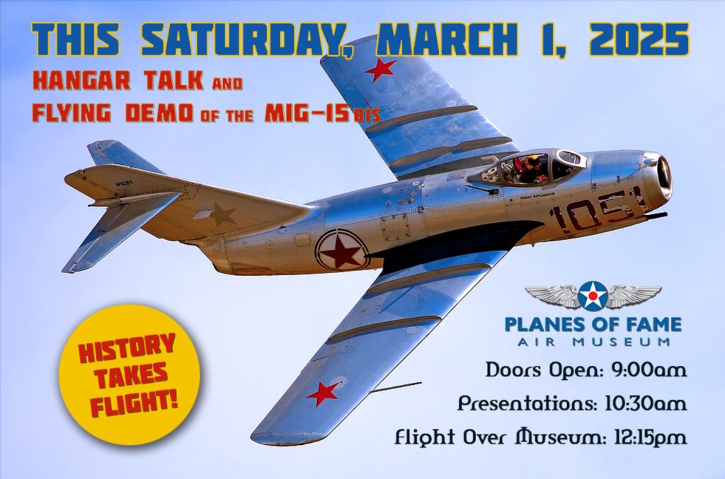 Hangar Talk and Flying Demo of the MiG-15bis at Planes of Fame Air Museum 10 Hangar Talk and Flying Demo of the Mikoyan Gurevich MiG 15bis 3