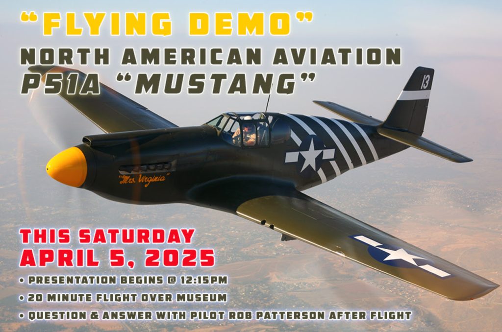 Planes of Fame Air Museum to Showcase Rare P-51A Mustang and Battle of Okinawa History at Hangar Talk Event 15 Hangar Talk and Flying Demo of the North American P 51A Mustang 2