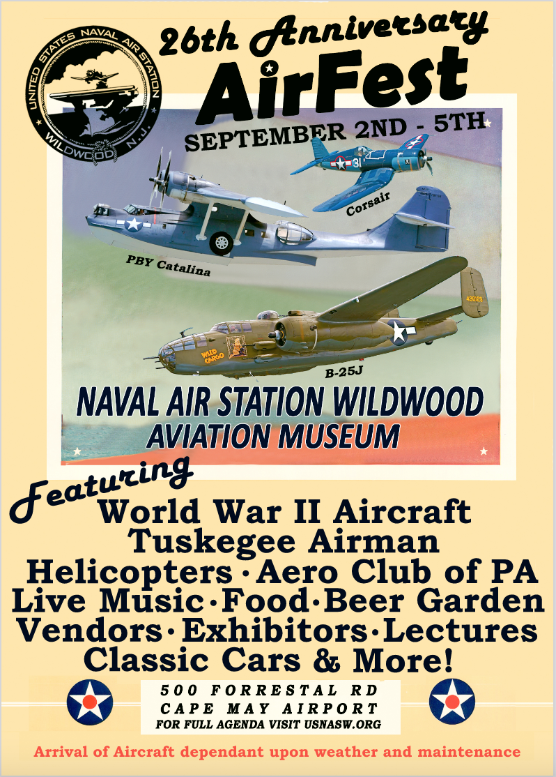 AirFest to Highlight Unique WWII Aircraft: Corsair, B-25, and PBY Catalina 13 Naval Air Station Wildwood NASW Aviation Museum will be celebrating the 26th anniversary AirFest