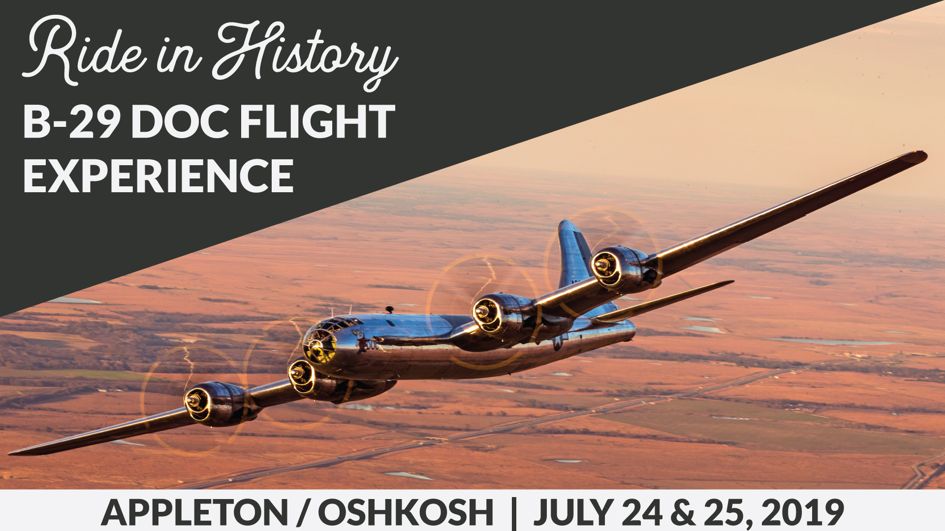 B-29 Superfortress 'Doc' To Offer Rides at EAA AirVenture Oshkosh 2019 10 OSH Screens