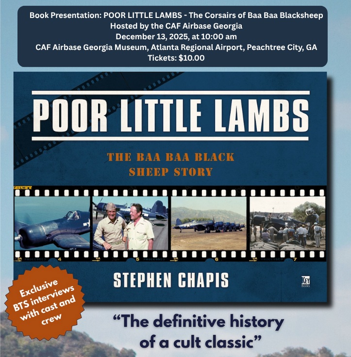 Airbase Georgia to Host Stephen Chapis for Poor Little Lambs: The Baa Baa Black Sheep Story 20 POOR LITTLE LAMBS The Corsairs of Baa Baa BlacksheepYour paragraph