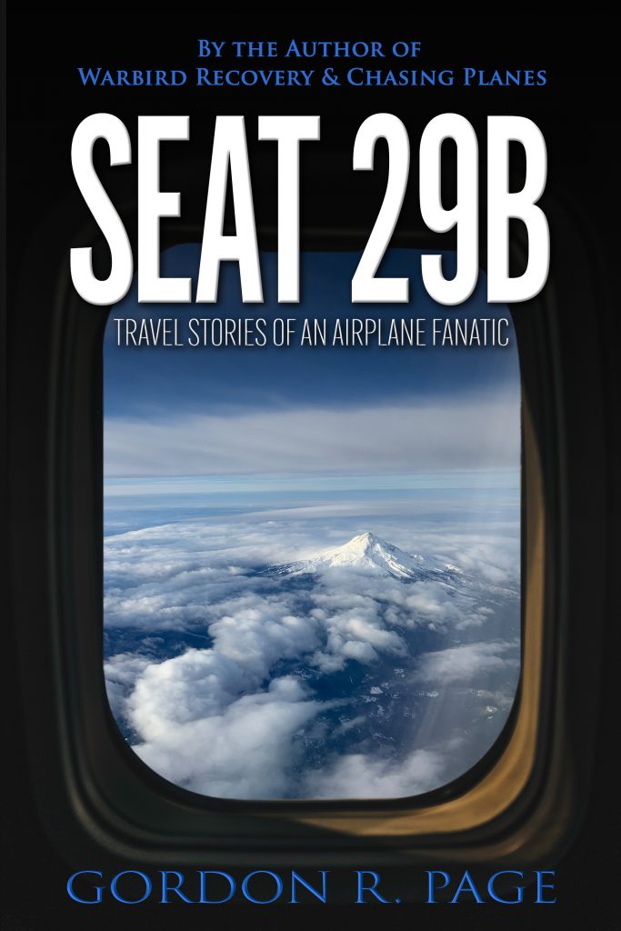 SEAT 29B, Travel Stories of an Airplane Fanatic 11 Seat 29B Ebook
