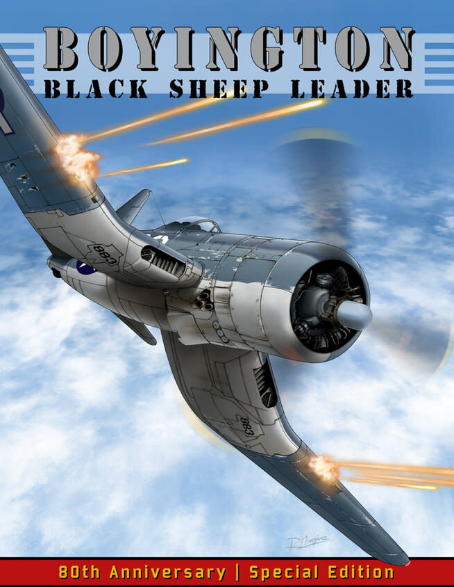 Special Edition Magazine Commemorates 80th Anniversary of The Black Sheep Squadron 12 Special Edition Magazine Commemorates 80th Anniversary of The Black Sheep Squadron