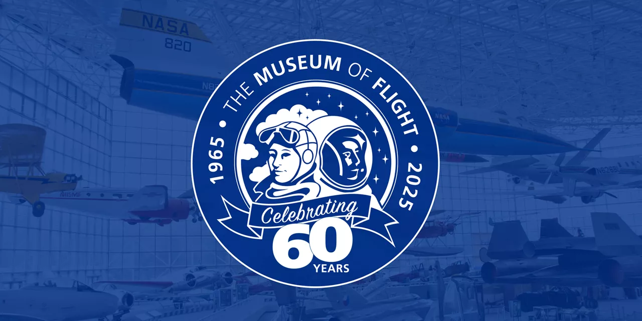The Museum of Flight Celebrates 60 Years with Special Weekend Programs 11 The Museum of Flight Celebrates 60 Years with Special Weekend Programs