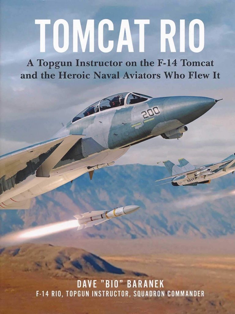 Tomcat Tales - Dave “Bio” Baranek on Tomcats and TOPGUN 12 Tomcar RIO Book