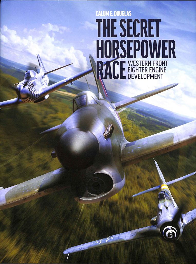 Travel For Aircraft Bookshelf - The Secret Horsepower Race: Western Front Fighter Engine Development by Calum Douglas 20 Travel For Aircraft Bookshelf The Secret Horsepower Race Western Front Fighter Engine Development by Calum Douglas 1