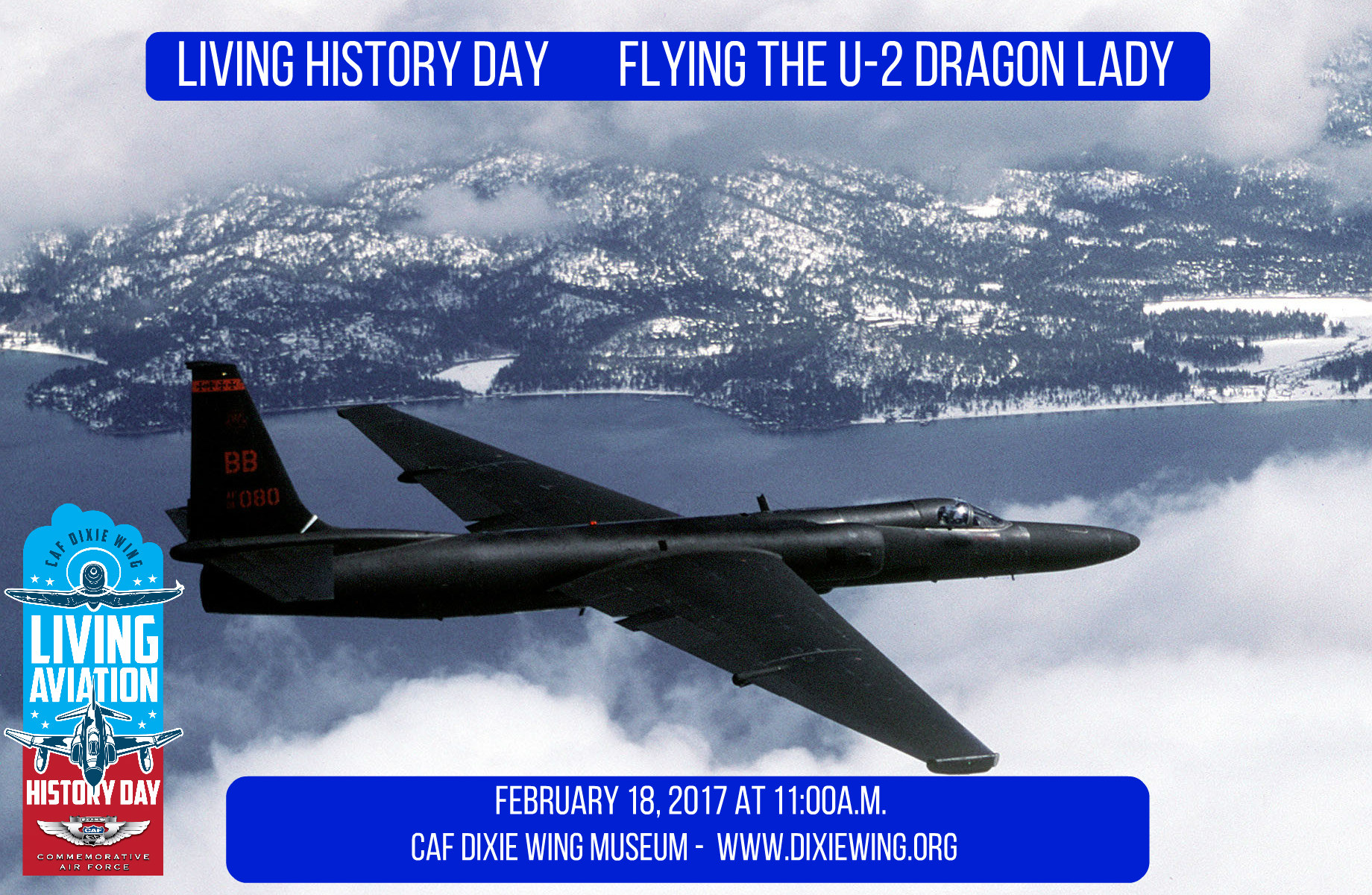 “Flying the U-2” Kicks Off the CAF Dixie Wing Living History Series 11 U-2 Living History Day