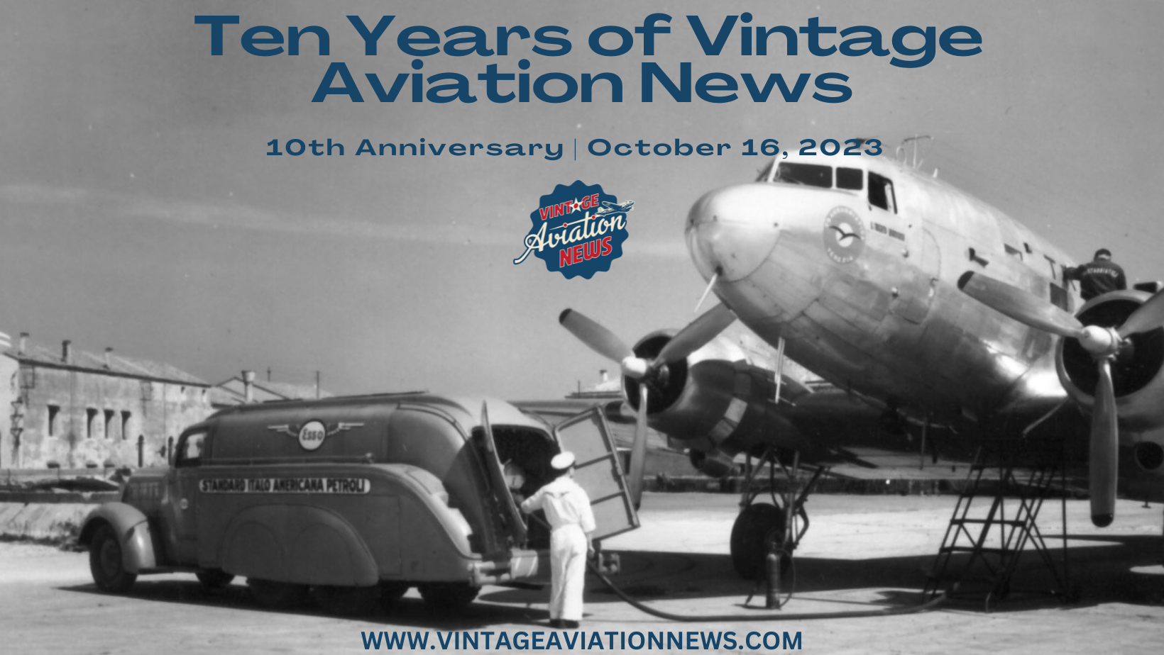 Ten Years of Vintage Aviation News! 14 VAN 10 DC3