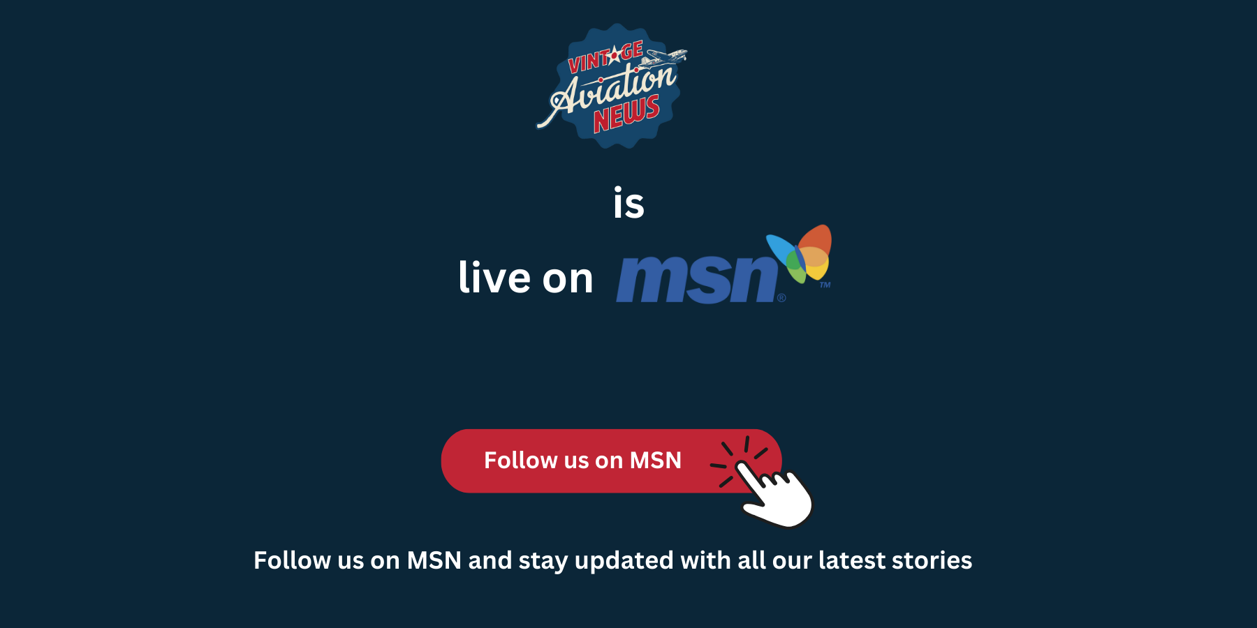 Vintage Aviation News is Now Available on MSN Publisher Program 10 Vintage Aviation News MSN Banner 1800 x 900 px 1