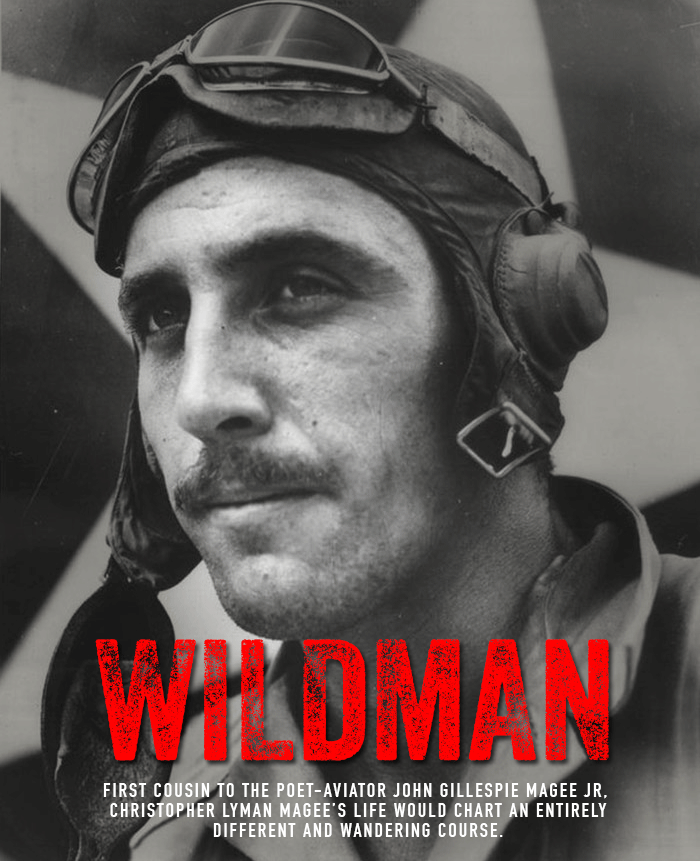 Wildman—The Incredible Story of Corsair Ace Chris Magee 10 Wildman—The Incredible Story of Corsair Ace Chris Magee