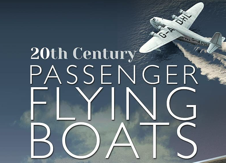 20th Century Passenger Flying Boats 2
