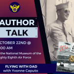 National Museum of the Mighty Eighth Air Force's Author Talk: “Flying with Dad” 13 Flying with Dad AT Social