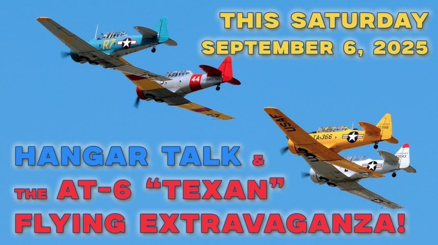 Planes of Fame Air Museum to Host AT 6 Texan Flying Extravaganza
